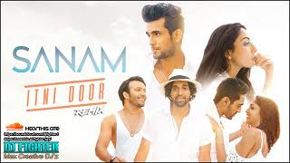 Itni Door | Sanam Puri | Reggaeton Mix | DJ Fighter