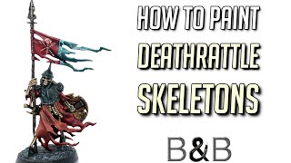 How to paint Deathrattle Skeletons