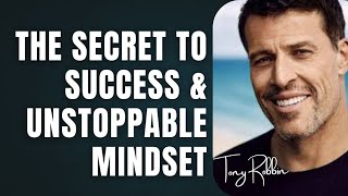 Tony Robbins ||The Secret to Success||Unstoppable Mindset||The Success Fuel