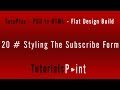 PSD TO HTML - 20 Styling The Subscribe Form