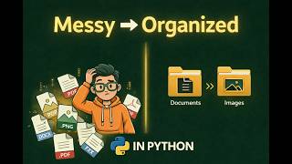 Python Script to Organize Files | Beginner Project