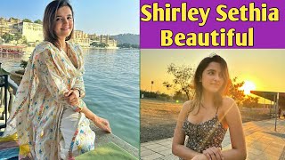 Shirley Sethia beautiful ❤️😍💕 #shirleysetia