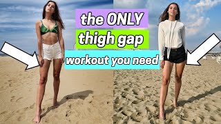 the only THIGH GAP workout you NEED *slim down your inner \u0026 outer thighs*