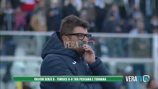 Calcio Serie C - Finisce 0-0 la sfida tra Pescara e Ternana