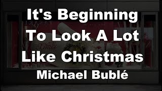 Karaoke♬ Its Beginning To Look A Lot Like Christmas - Michael Bublé 【no Guide Melody】 Instrumental