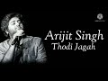 Thodi Jagah (Lyrics) - Marjaavaan | Arijit Singh | Tanishk | Siddharth Malhotra, Tara Sutaria