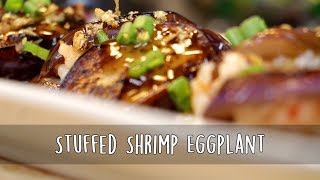 Hmong Food | Stuffed Shrimp Eggplant Dim Sum by Kuv Tsev