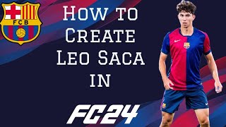 Leo Saca FC 24 Creation