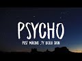 Post Malone - Psycho (Lyrics) ft. Ty Dolla $ign 🎵