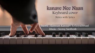 kanave nee naan (Kannum Kannum Kollaiyadithaal) song (keyboard cover)#MEDIASHOTS