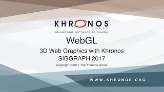 WebGL BOF - SIGGRAPH 2017