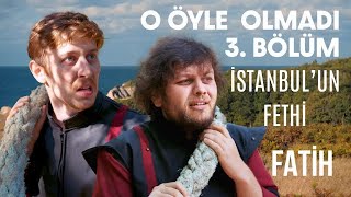 O Öyle Olmadı | 3. Bölüm | İstanbul'un Fethi | Gemilerin Karadan Yürütüleceğini Öğrenen Askerler