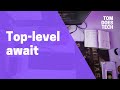 Top-level await in Node.js 14