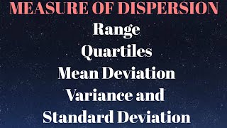 Measure of Dispersion | Range, Quartiles, Mean Deviation, Variance and Standard Deviation