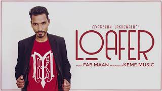 Loafer | Darshan Lakhewala | latest new Punjabi song 2019