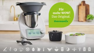 Thermomix TM6 - Von A bis Wow