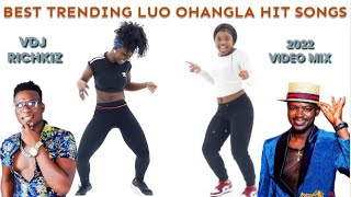 BEST OHANGLA TRENDING LUO HITS SONGS, 2022 VIDEO MIX/PRINCE INDAH/JARAPOGI/EMMAH JALAMO/TONY NDIEMA