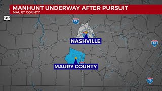 Manhunt underway after pursuit in Maury County