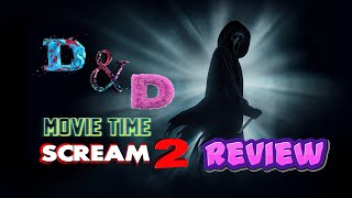 D&D Movie Time: Scream 2 Review