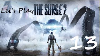 The Surge 2 Let's Play: Episode 13 - PC