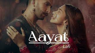 Aayat Lofi - Arijit Singh Lofi [Slowed+Reverb] | Bajirao Mastani | #BollywoodLofi