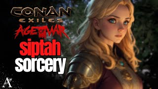Learning Sorcery - Items and Spells Ep. 4 | The Isle of Siptah - Conan Exiles (Age of War)