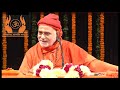 9 Swami Bhoomananda Tirtha - Realize the Self-Here and Now - episode 9