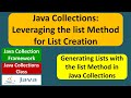 Java Collections: Leveraging the list Method for List Creation | Java Collection Framework