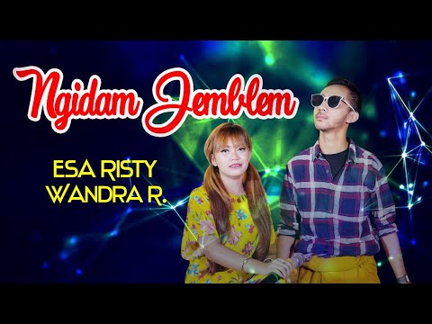 Download Lagu Esa Risty Ngidam Jemblem feat. Wandra Mp3