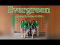 EVERGREEN - line dance ( Duma Kristina S, INA)