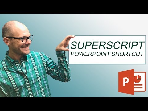 Superscript in PowerPoint Shortcuts (and subcripts too) Superscript in PowerPoint Shortcuts (and subcripts too)