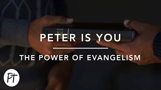 Peter is You: The Power of Evangelism | Laurine Voltaire