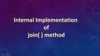 join( ) method Internal Implementation - Multithreading in java - Part 9