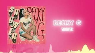 Becky G - Shower (Official Teaser)