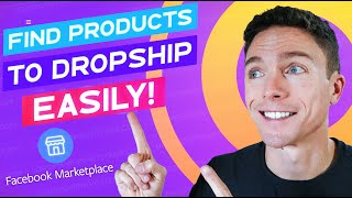 The EASIEST Way To Find Products to Dropship Onto Facebook Marketplace! (Step by Step)