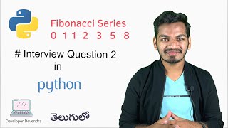 #25 Fibonacci Series In Python | Python Tutorial For Beginners | In Telugu