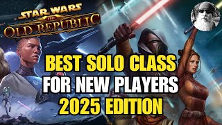 The Best Solo Class for New Players in Star Wars: The Old Republic in 2025 - A SWTOR Gameplay Guide