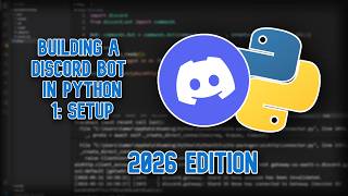 Building a Discord Bot in Python (2026) | Part 1: Setup