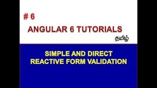 Angular 6 Reactive Form Validation in 2020 | Tamil | USMTECHWORLD