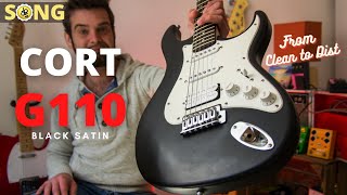 A Song with the CORT G110 : from CLEAN to BIG DRIVE | HX Stomp