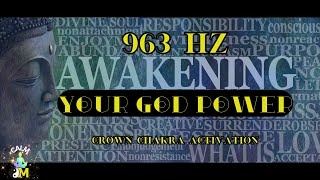 963 Hz God Frequency To Awaken Your Crown Chakra Power