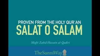 Salat o Salam - Proven from the Holy Qur'an