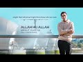 Mesut Kurtis Allah Hu Allah ft Raef مسعود كُرتِس و رائف الله الله