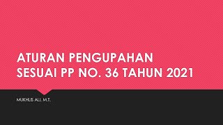 Aturan Pengupahan Sesuai PP No. 36 Tahun 2021