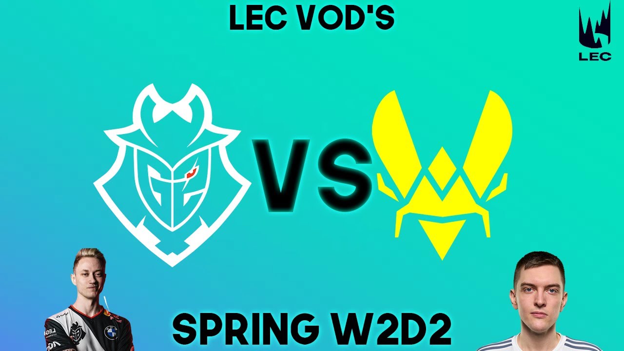 G2 Vs Vit Week 2 Day 2 Lec Spring Split G2 Esports Vs Vitality 2023
