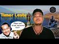 History of Timor Leste | From Portuguese to Indonesian Invasion to Independence in 2002