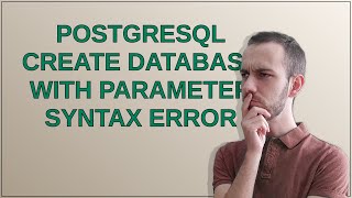 Dba: PostgreSQL create database with parameter syntax error