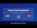 Clean Code Explained Best Practices for Programmers | Software Engineering Tips for Beginners & Pros
