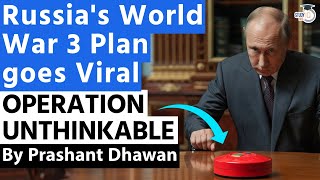 Russia's World War 3 Plan goes Viral | OPERATION UNTHINKABLE is absolutely insane
