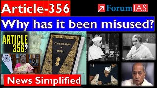 Article-356 Why has it been misused?|  Forum IAS | News Simplified |